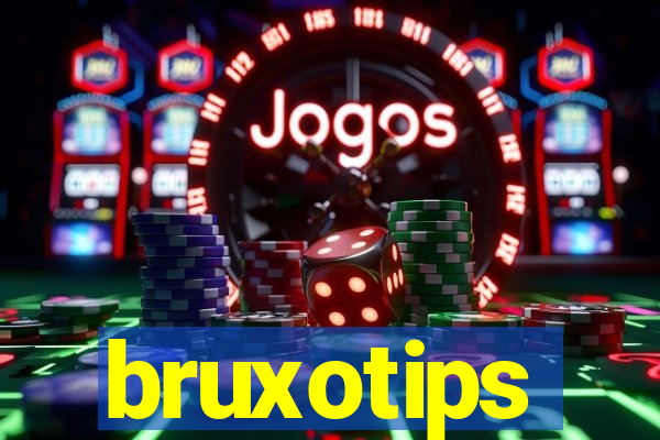 bruxotips