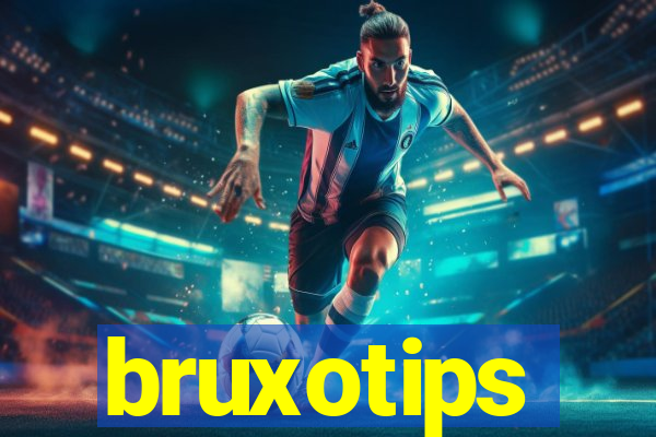 bruxotips