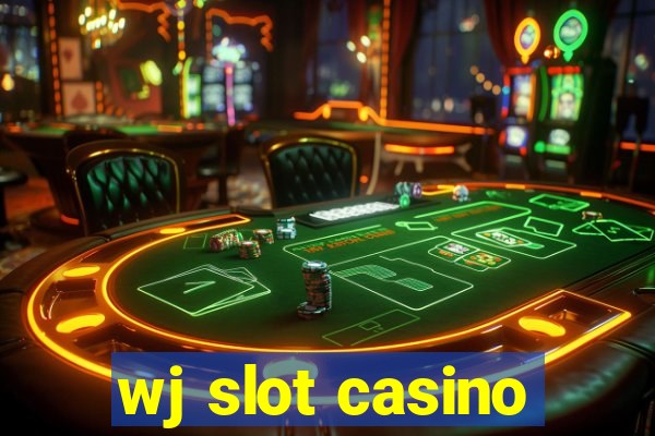 wj slot casino