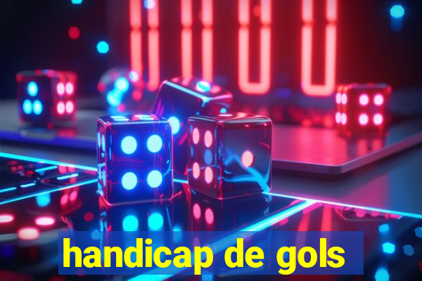 handicap de gols