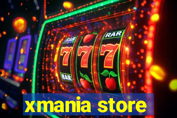 xmania store