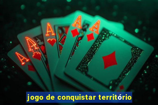 jogo de conquistar território