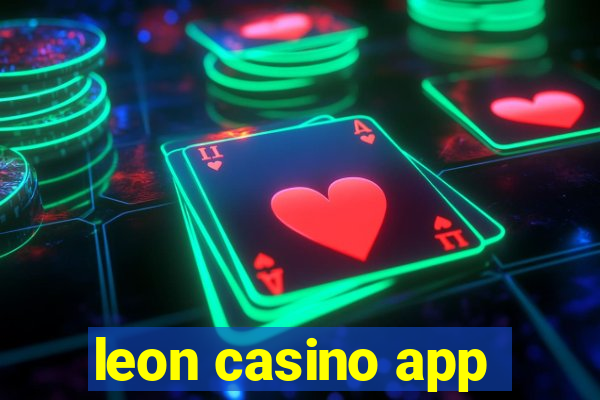 leon casino app