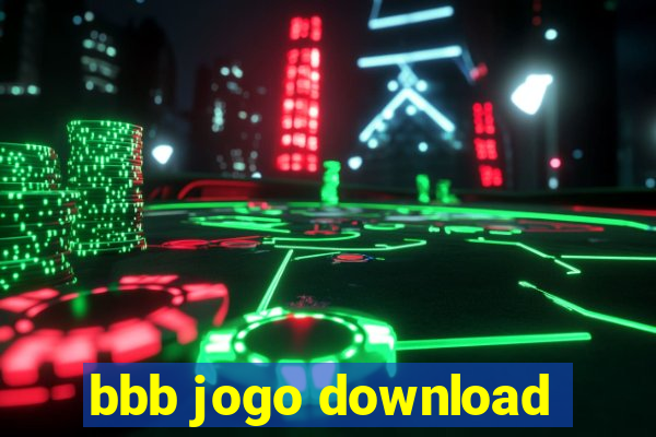 bbb jogo download