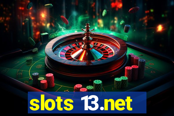 slots 13.net