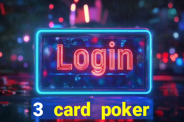 3 card poker casino online