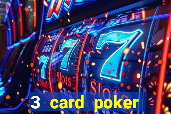 3 card poker casino online