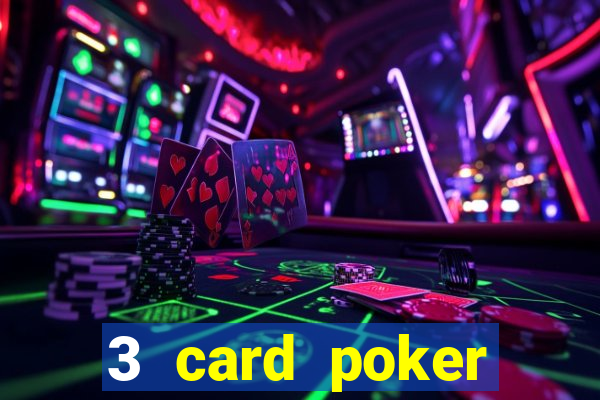 3 card poker casino online