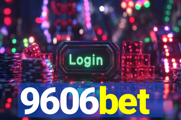 9606bet