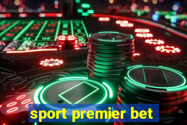 sport premier bet