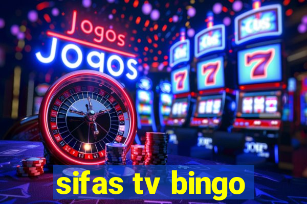 sifas tv bingo