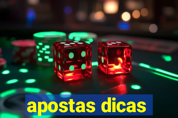 apostas dicas