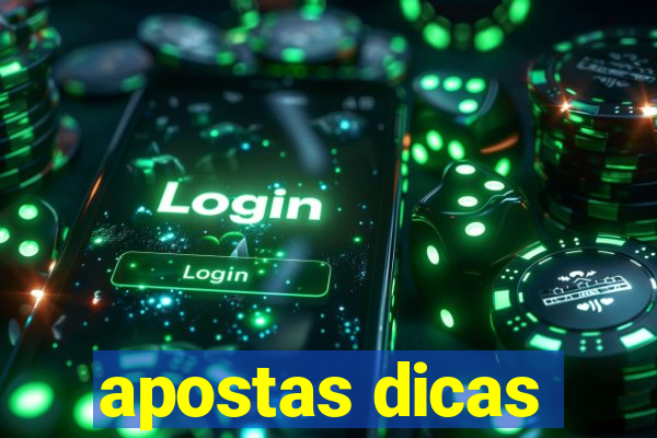 apostas dicas