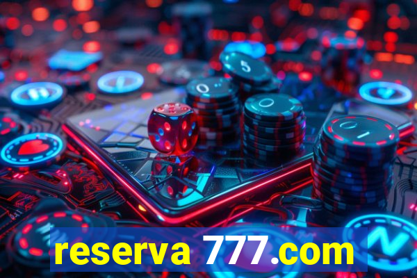 reserva 777.com