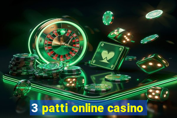 3 patti online casino