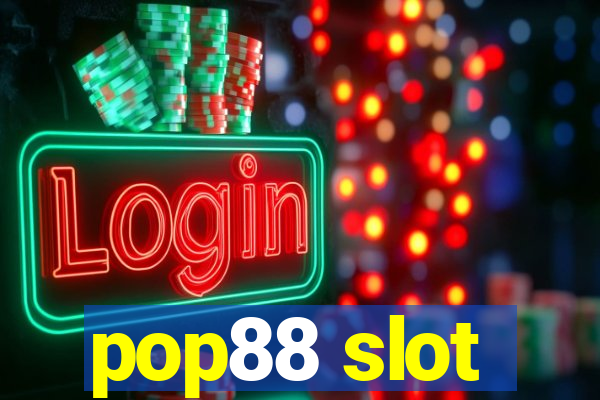 pop88 slot