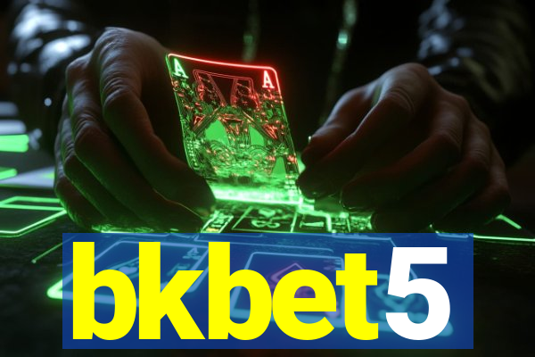 bkbet5