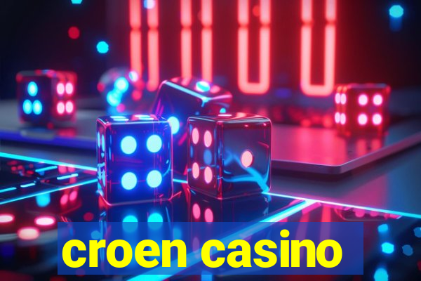 croen casino