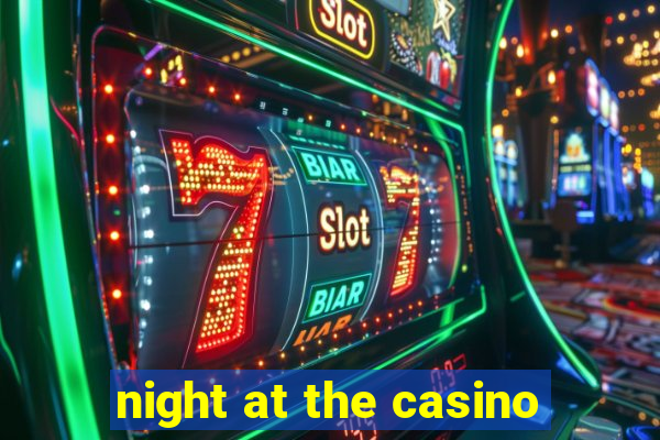 night at the casino