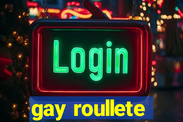 gay roullete