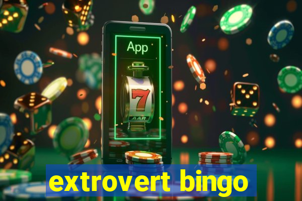 extrovert bingo