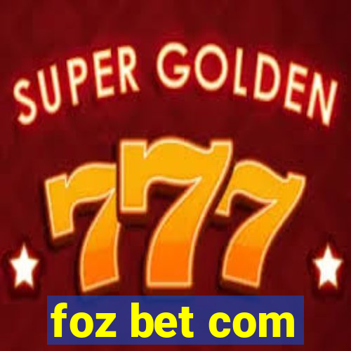 foz bet com