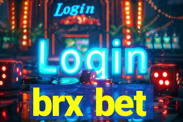 brx bet