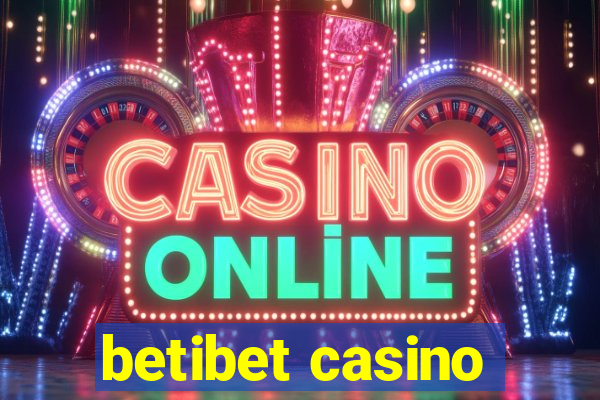 betibet casino