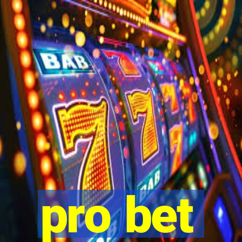 pro bet