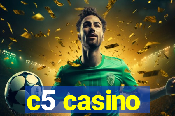 c5 casino