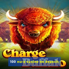 100 euro casino no deposit