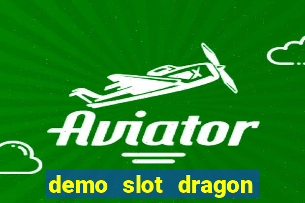 demo slot dragon tiger luck