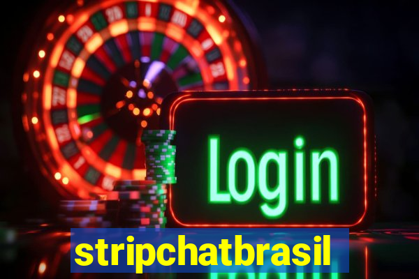 stripchatbrasil