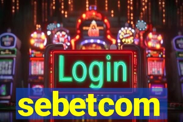 sebetcom