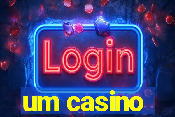 um casino