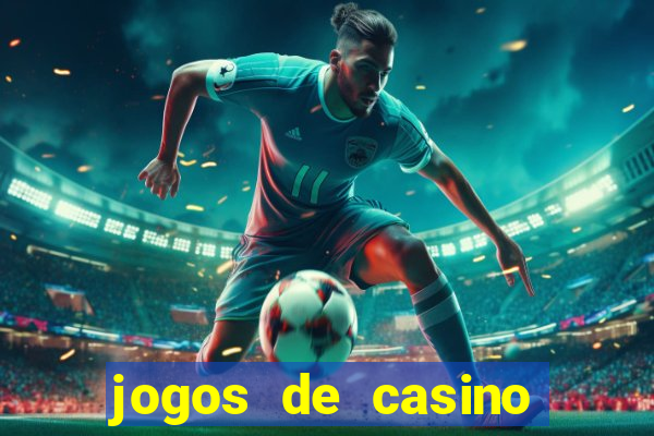 jogos de casino caca niqueis