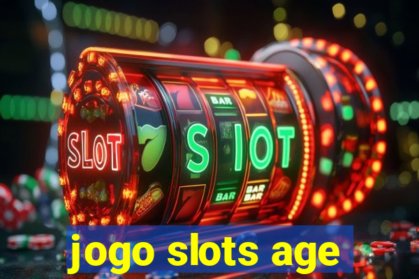 jogo slots age