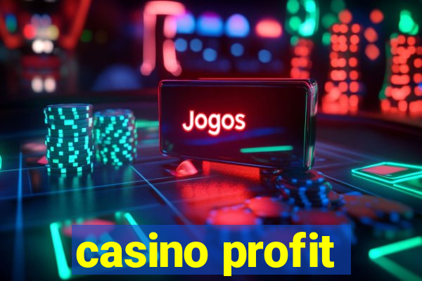 casino profit