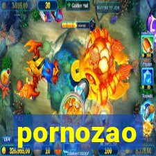 pornozao