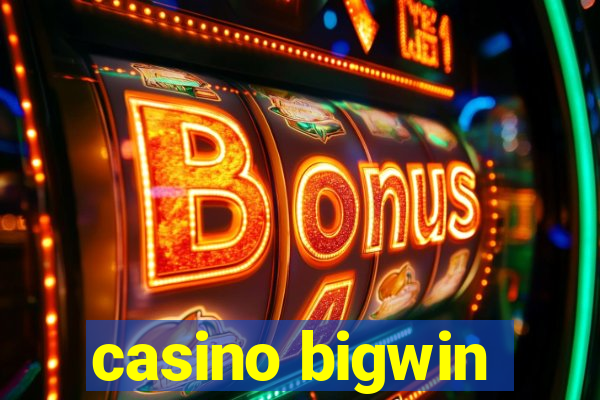 casino bigwin