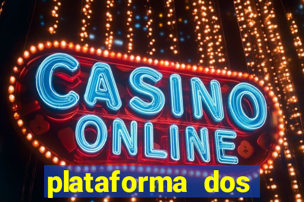 plataforma dos famosos jogos