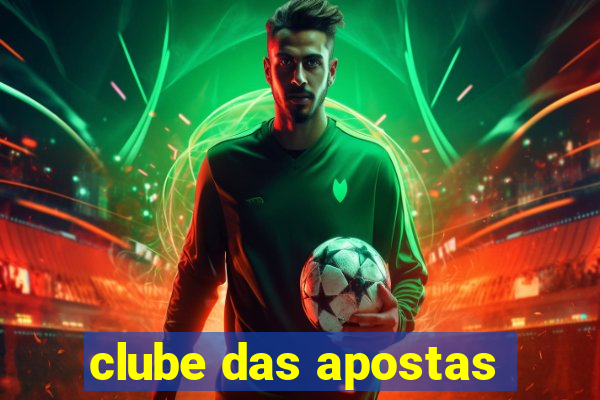 clube das apostas