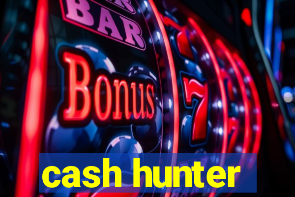 cash hunter