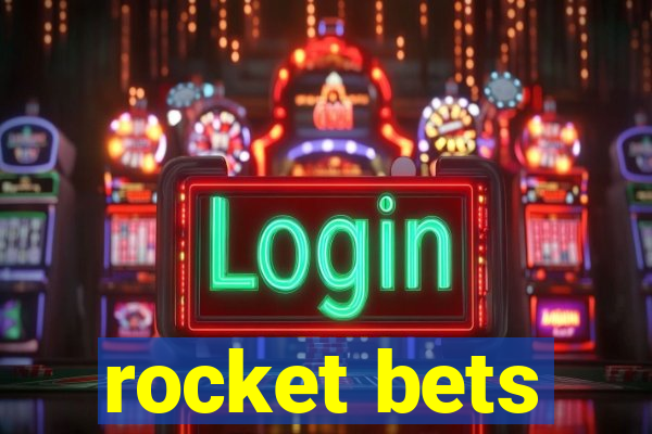 rocket bets