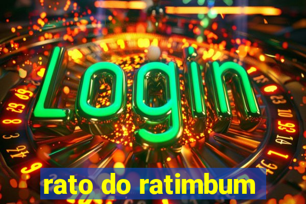 rato do ratimbum