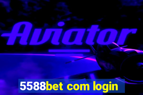 5588bet com login