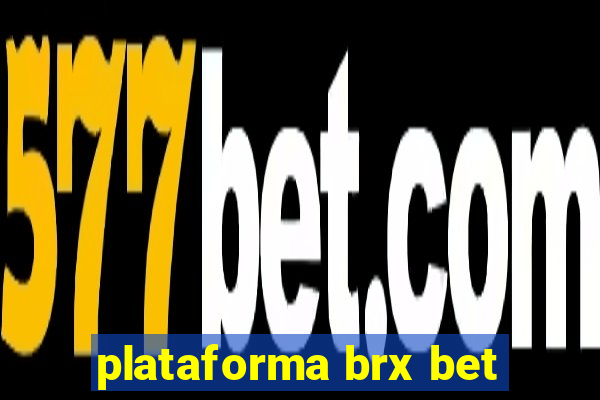 plataforma brx bet