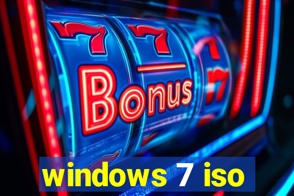 windows 7 iso