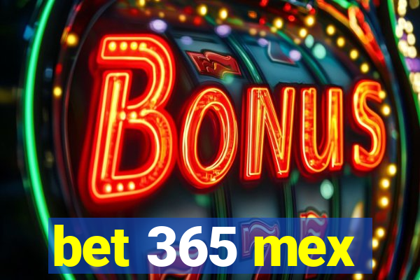 bet 365 mex