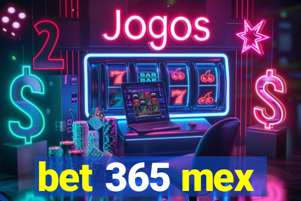 bet 365 mex